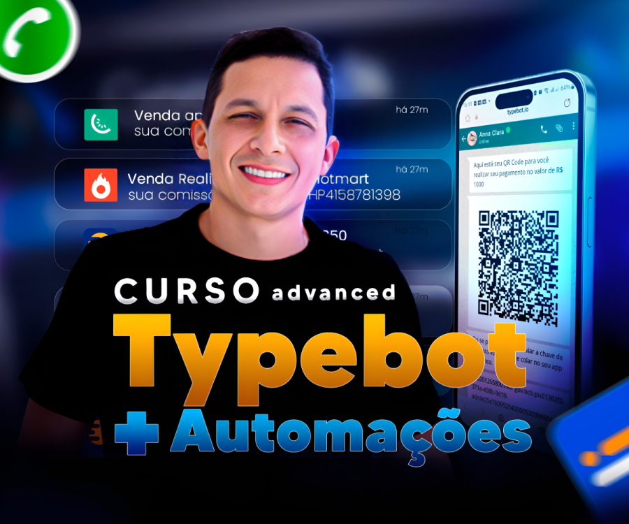 Curso de Inteligência Artificial e Automação TypeBot Advanced + Automações – Michel Coelho