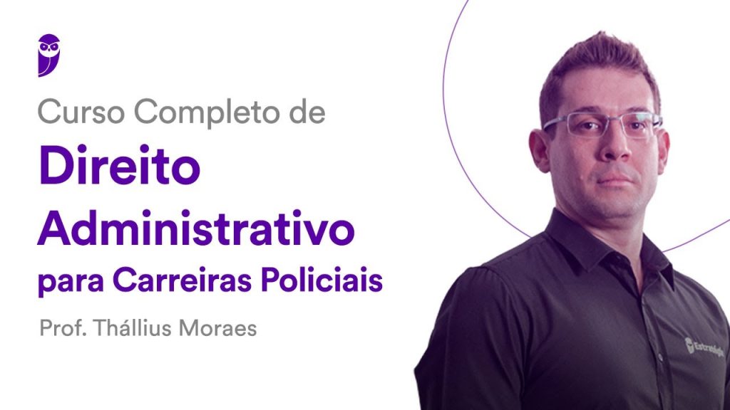 Curso de Direito Administrativo de Estratégia Concursos