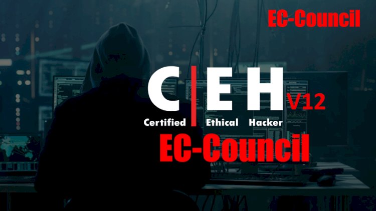 Curso gringo de hacking, CEH v12 - Certified Ethical Hacker - EC-Council
