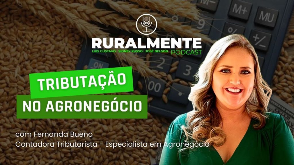 Especialista em Tributação no Agronegócio