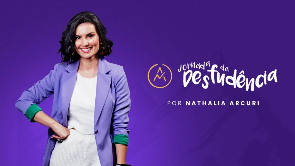 Curso de Finanças, Jornada da Desfudência 4.0 - Nathalia Arcuri