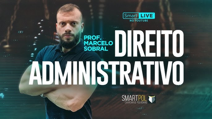 Curso de Direito Administrativo do Zero - Marcelo Sobral