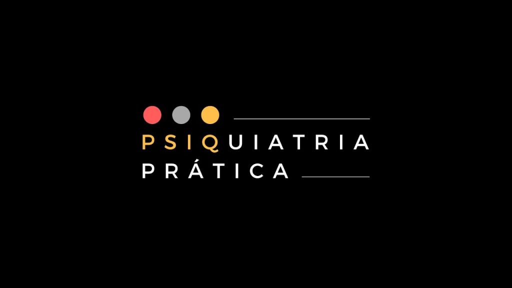 Curso de Psiquiatria na Pratica - Psiquiatria Pratica