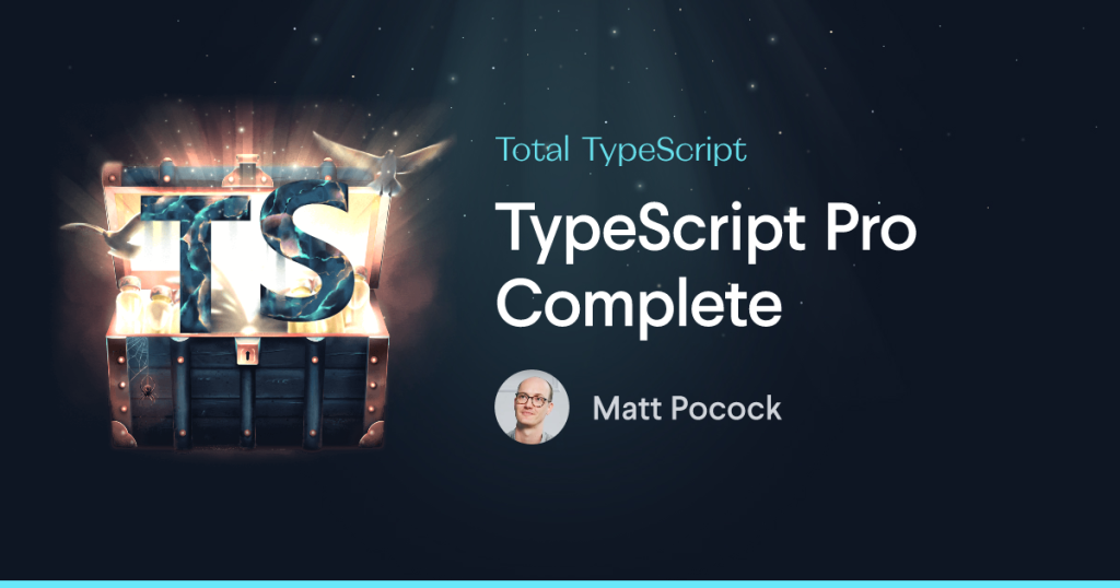 Curso Gringo de Programação, Total Typescript - Matt Pocock