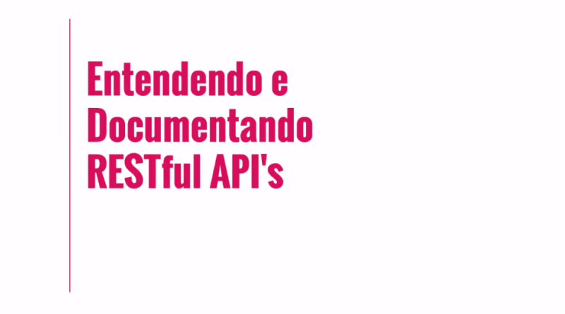 Entendendo REST e RESTful APIs - Jackson Pires