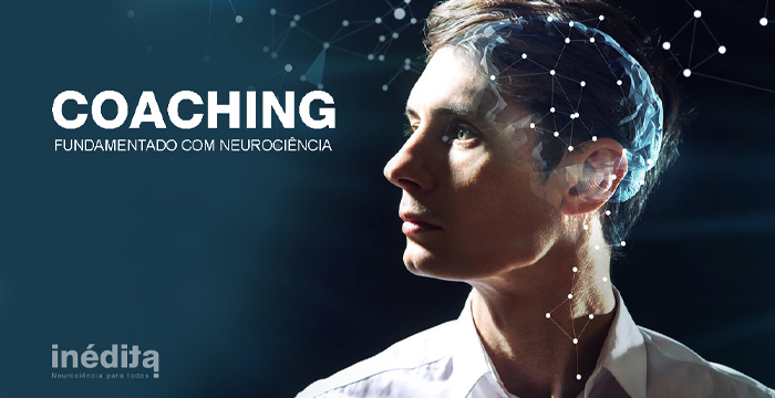 Neurociência Aplicada ao Coaching - Inédita Cursos
