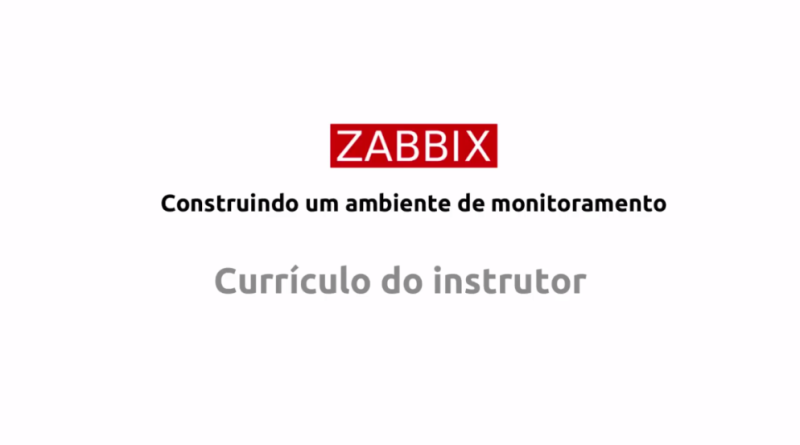 Zabbix: Ambiente de Monitoramento - Janssen Lima
