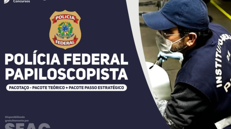 Policia Federal Papiloscopista - Estratégia Concursos