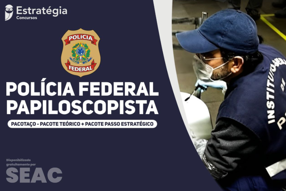 Policia Federal Papiloscopista - Estratégia Concursos