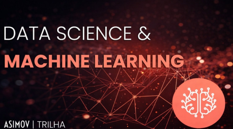 Data Science e Machine Learning - Asimov Academy