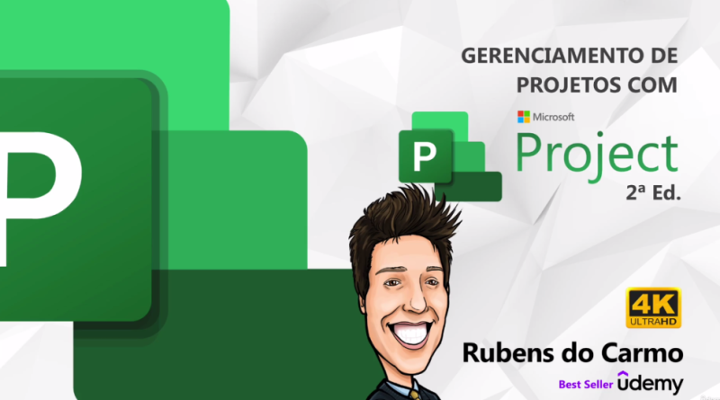 Gestão de Projetos no MS Project – Rubens do Carmo