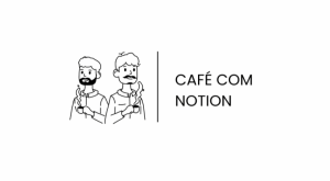 CCN-Empresa-2.0-–-Cafe-com-Notion-300x165 Milhares de Cursos Grátis