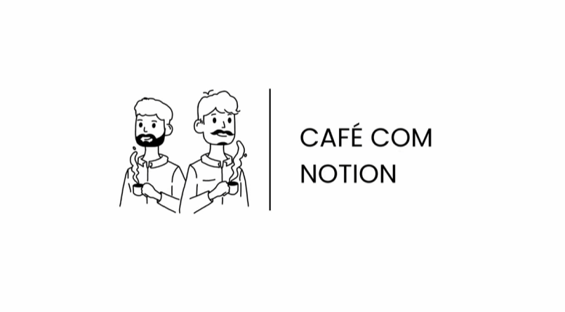 CCN Empresa 2.0 – Café com Notion